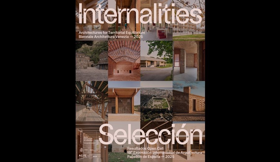 Internalities Architectures for Territorial Equilibrium La propuesta para el Pabellón de España en la Bienal de Arquitectura de Venecia 2025